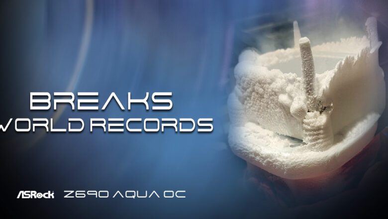 ASRock bate récords de overclocking y performance con el motherboard Z690 AQUA OC