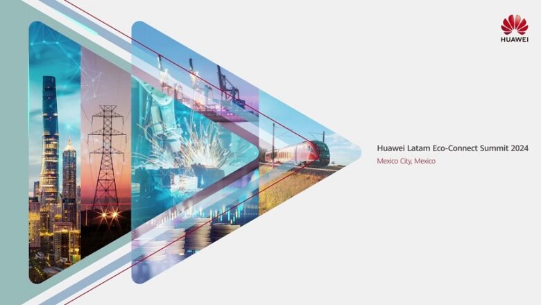 Huawei Latam Eco-Connect Summit 2024: Une fuerzas para forjar el futuro digital de América Latina