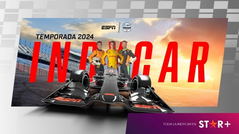 ESPN trae otras vibrantes propuestas de IndyCar y MotoGP a STAR+