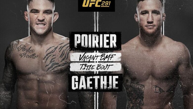 Poirier vs. Gaethje 2, la propuesta del UFC 291 por ESPN KNOCKOUT en STAR+